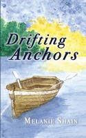 Drifting Anchors B08P3SBPLZ Book Cover