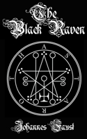 The Black Raven: Book of Black Magic and Demon Binding (Faust) (Volume 1) 1674564058 Book Cover