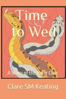 Time to Wed: A Story of the Viper Clan B0B3YCBF8M Book Cover
