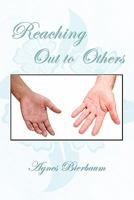 Reaching Out to Others 1456811436 Book Cover