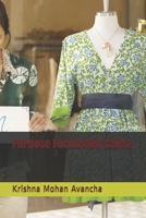 Purpose Focuussed Sales! B0948RP9BS Book Cover