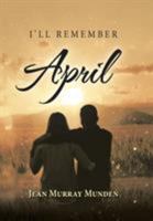 I'll Remember April 1990695469 Book Cover