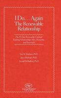 I Do....Again: The Renewable Relationship 193750462X Book Cover