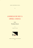 CMM 49 Andreas de Silva (Last Quarter, 15th-First Third, 16th C.), Opera Omnia, Edited by Winfried Kirsch in 3 Volumes. Vol. I Motetta 3 Et 4 Vocum: V 1595511350 Book Cover