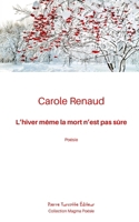 L’hiver même la mort n’est pas sûre (French Edition) 2925437303 Book Cover