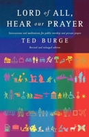 Lord of All, Hear Our Prayer: Intercessions and Meditations for Public Worship and Private Prayer 1853113298 Book Cover