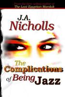 The Complications of Being Jazz 0992025001 Book Cover