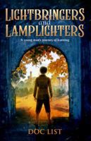 Lightbringers and Lamplighters: A young man's journey of learning 0999832212 Book Cover