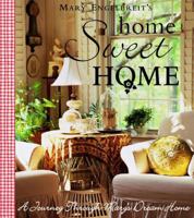 Home Sweet Home: A Journey Through Mary's Dream Home 0740745123 Book Cover
