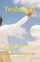 Teshuvàh: El retorno del hombre a Dios (Spanish Edition) B0H4ZBC72S Book Cover