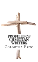 Profiles of Christian Writers 1484893476 Book Cover