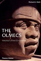 The Olmecs: America's First Civilization (Ancient Peoples and Places) 0500285039 Book Cover