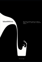 BlanKKKito: Una breve sátira pulp de leche y humor negro no apta para cualquier blanco. (Spanish Edition) B0FKNHM17H Book Cover