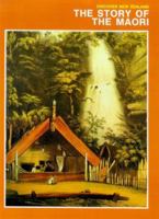 Story of the Maori, The 0908608365 Book Cover
