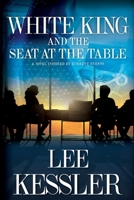 White King and the Seat at the Table 0988840855 Book Cover