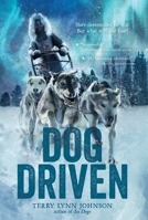 Dog Driven 0358447704 Book Cover
