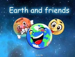 Earth and Friends 099886790X Book Cover