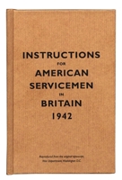 Instructions for American Servicemen in Britain, 1942 1851240853 Book Cover