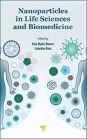 Nanoparticles in Life Sciences and Biomedicine 9814745987 Book Cover