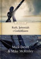 90 Days in Ruth, Jeremiah, and 1 Corinthians 1784981230 Book Cover