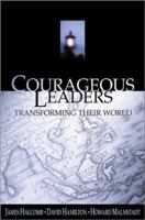 Courageous Leaders: Transforming Their World (From Loren Cunningham) 1576581713 Book Cover