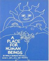 A place for human beings 0960108858 Book Cover