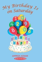 My Birthday Is on Saturday 9988281714 Book Cover