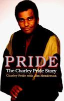 Pride: The Charley Pride Story 068814232X Book Cover