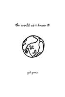 The World as I Know It 1365046125 Book Cover