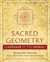 Sacred Geometry: Language of the Angels 1644111187 Book Cover