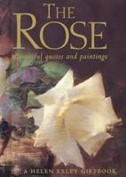 Roses: A Celebration In Words And Paintings