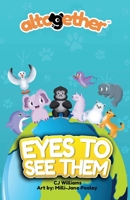 Eyes to See Them null Book Cover