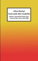 Noch mehr Bier-Gedichte: Weitere individuelle Erfahrungen rund ums Bier und um die Liebe 3848213001 Book Cover