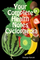 Your Complete Health Notes Cyclopaedia 1387153676 Book Cover