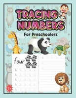 Number Tracing Book for Preschoolers: Number Practice Workbook To Learn The Numbers From 0 To 10 For Preschoolers B09SL18YXK Book Cover