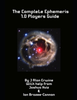 The Complete Ephemeris 1.0 Player's Guide B0FBGXB9Y7 Book Cover