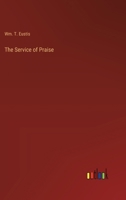 The Service of Praise 3385251052 Book Cover