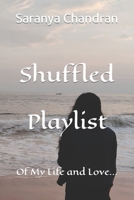 Shuffled Playlist: Of My Life and Love B0CKGNRF7Z Book Cover