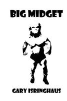 Big Midget 1979209022 Book Cover