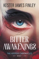 Bitter Awakenings 1393452469 Book Cover