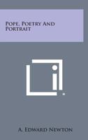 Pope, Poetry and Portrait 1258563576 Book Cover