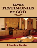 Seven Testimonies of God 1612863418 Book Cover