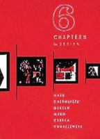 Six Chapters in Design: Saul Bass, Ivan Chermayeff, Milton Glaser, Paul Rand, Ikko Tanaka, Henryk Tomaszewski 0811817229 Book Cover