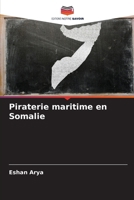 Piraterie maritime en Somalie (French Edition) 6207118170 Book Cover