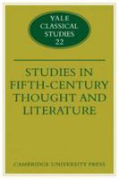 Studies In Fifth Century Thought And Literature 0521124808 Book Cover