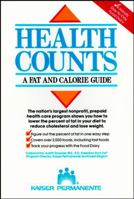 Health Counts: A Fat and Calorie Guide 0471529494 Book Cover
