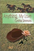 Anything, My Love 1591293812 Book Cover