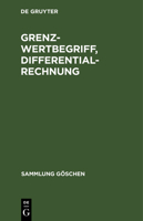 Grenzwertbegriff, Differentialrechnung 3111312194 Book Cover