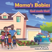 Mama's Babies: God Made That B09RJTJN4V Book Cover