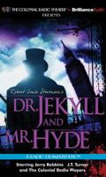 Robert Louis Stevenson's Dr. Jekyll and Mr. Hyde 1469208636 Book Cover